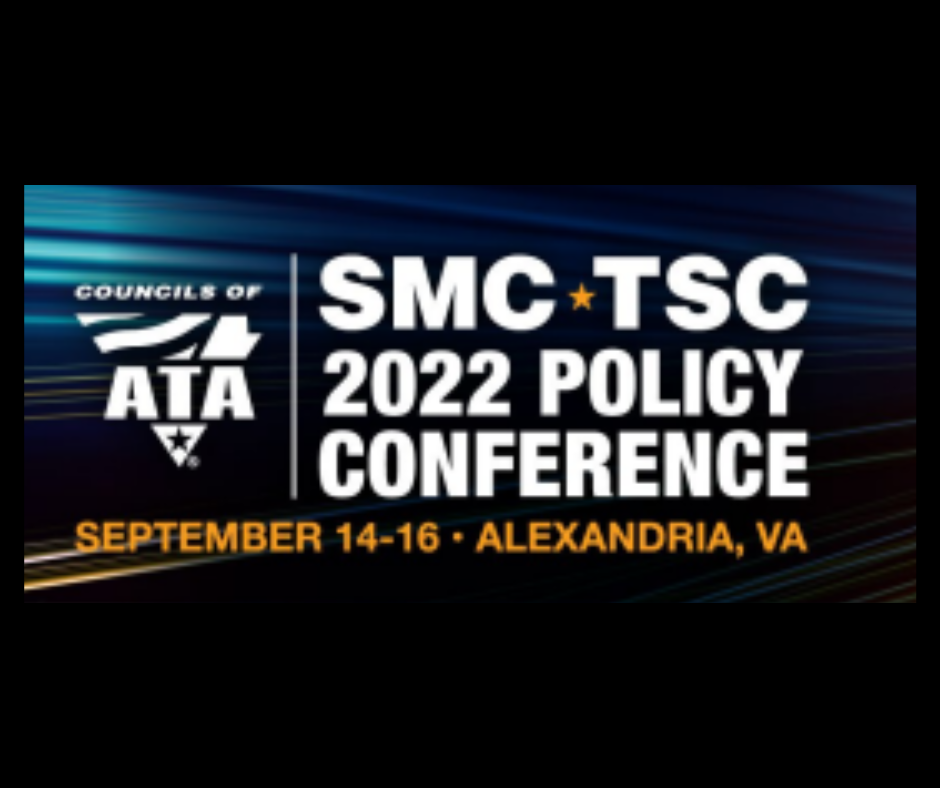 2022 ATA’s Safety Management Council (SMC) & Transportation Security Council (TSC) Policy Conference 2022 ATA’s Safety Management Council (SMC) & Transportation Security Council (TSC) Policy Conference