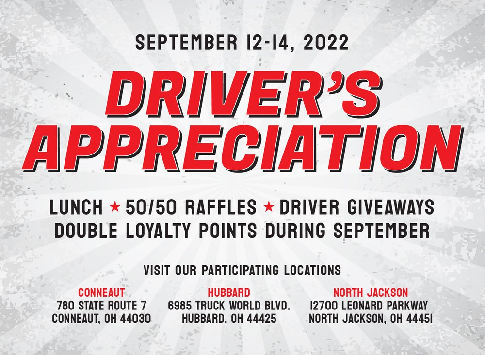 Driver Appreciation Week – Truck World – Hubbard, OH Location Driver Appreciation Week – Truck World – Hubbard, OH Location