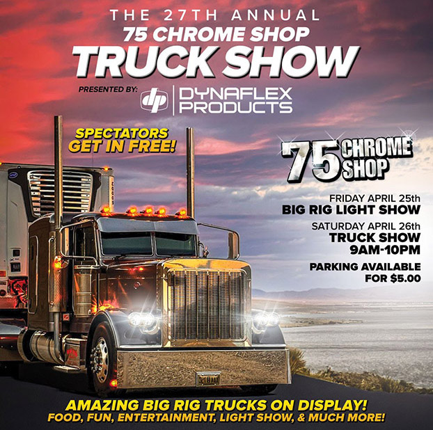 75 Chrome Shop 27th Annual Big Rig Truck Show 75 Chrome Shop 27th Annual Big Rig Truck Show
