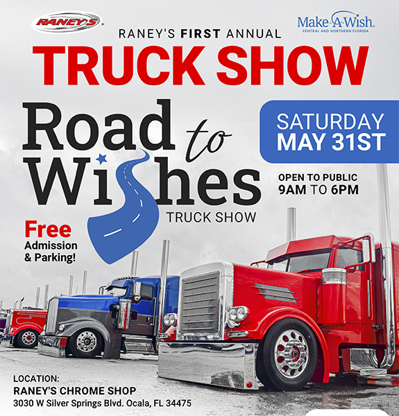 Raney’s 1st Annual Road To Wishes Truck Show Raney’s 1st Annual Road To Wishes Truck Show